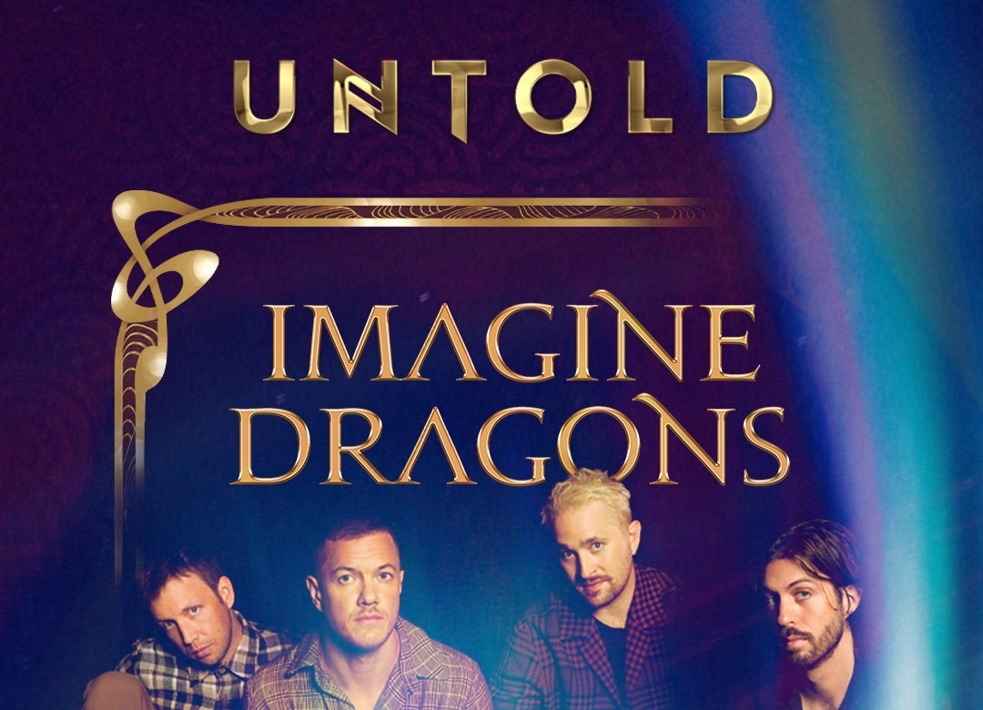 Imagine Dragons x UNTOLD – Copia